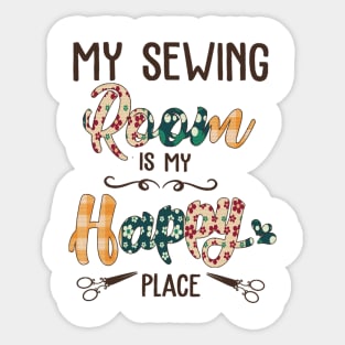 My Sewing Room is my Happy place Sticker